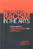 Challenging Racism In The Arts