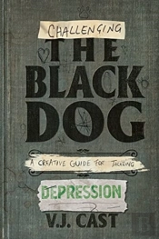 Challenging The Black Dog
