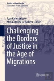Challenging The Borders Of Justice In The Age Of Migrations