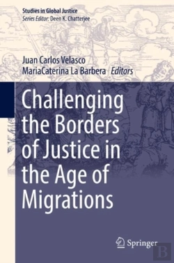 Bertrand.pt - Challenging The Borders Of Justice In The Age Of Migrations