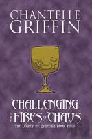 Challenging The Fires Of Chaos