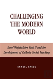 Challenging The Modern World