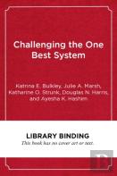 Challenging The One Best System