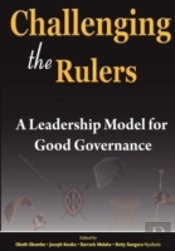 Challenging The Rulers. A Leadership Model For Good Governance