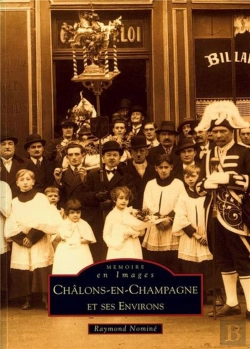Bertrand.pt - Châlons-En-Champagne Et Ses Environs Tome 1