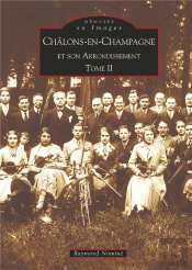 Chalons-En-Champagne Et Son Arrondissement Ii