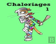 Chaloriages 1