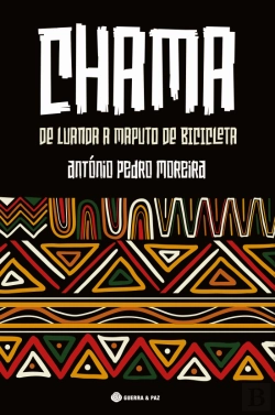 Bertrand.pt - Chama - De Luanda a Maputo de Bicicleta