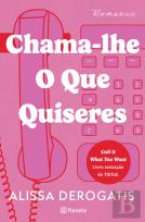 Chama-lhe o que Quiseres