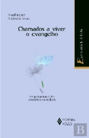 Chamados a Viver o Evangelho