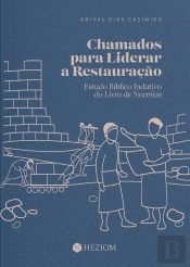 Chamados Para Liderar A Restauração