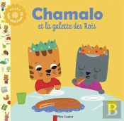 Chamalo Et La Galette Des Rois