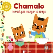 Chamalo Ne Veut Pas Manger Sa Soupe