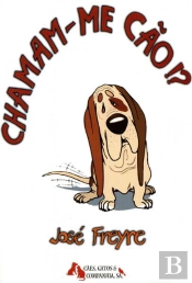 Chamam-me Cão!?