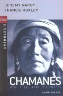 Chamanes Au Fil Du Temps