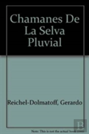 Chamanes De La Selva