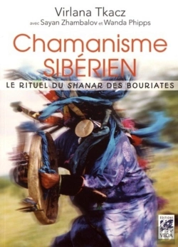 Bertrand.pt - Chamanisme Sibérien ; Le Rituel Du Shanar Des Bouriates