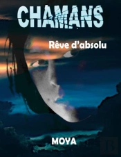 Chamans - Reve D Absolu