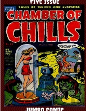 Chamber Of Chills Five Issue Jumbo Comic