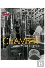 Chamberí Y Sus Barrios