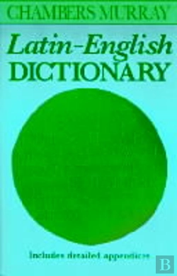 Bertrand.pt - Chambers Murray Latin-English Dictionary