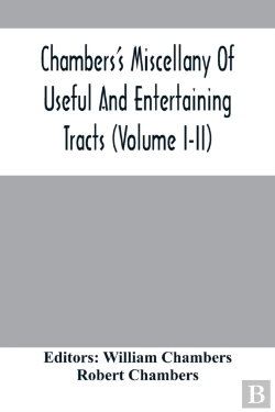 Bertrand.pt - Chambers'S Miscellany Of Useful And Entertaining Tracts (Volume I-Ii)