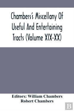 Bertrand.pt - Chambers'S Miscellany Of Useful And Entertaining Tracts (Volume Xix-Xx)