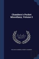 Chambers'S Pocket Miscellany, Volume 2