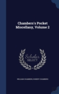 Bertrand.pt - Chambers'S Pocket Miscellany, Volume 2