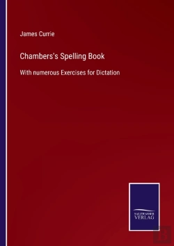 Bertrand.pt - Chambers'S Spelling Book