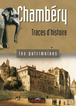 Bertrand.pt - Chambéry ; Traces D'Histoire