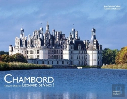Bertrand.pt - Chambord ; L'Oeuvre Ultime De Léonard De Vinci ?