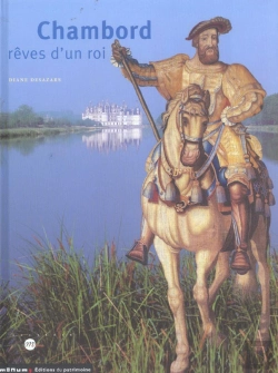 Bertrand.pt - Chambord ; Reves D'Un Roi