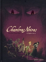 Chambres Noires T.3