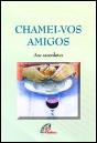 Chamei-vos Amigos