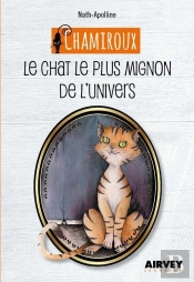 Chamiroux Le Chat Le Plus Mignon De L'Univers