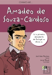 Chamo-me... Amadeo de Souza-Cardoso 