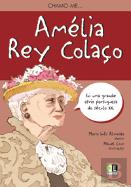 Chamo-me Amélia Rey Colaço