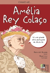 Chamo-me Amélia Rey Colaço