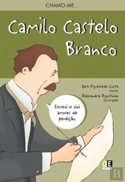 Bertrand.pt - Chamo-me... Camilo Castelo Branco