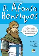 Chamo-me... D. Afonso Henriques