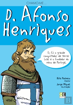 Bertrand.pt - Chamo-me... D. Afonso Henriques