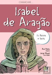 Chamo-me... Isabel de Aragão