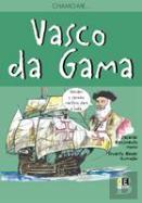 Chamo-me... Vasco da Gama