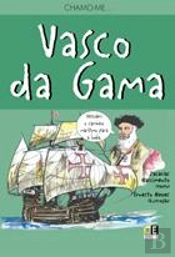 Chamo-me... Vasco da Gama