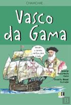 Bertrand.pt - Chamo-me... Vasco da Gama