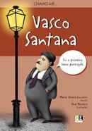 Chamo-me... Vasco Santana