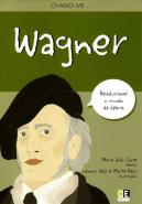 Chamo-me... Wagner