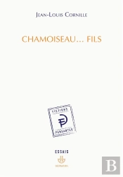 Chamoiseau...Fils
