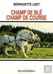 Champ De Ble, Champ De Course : Nouveaux Usages Du Cheval De Trait En Europe
